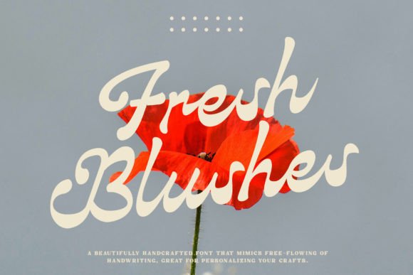 Fresh Blushes Font for Elegant Design