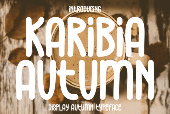 Karibia Autumn Font for Creative Projects